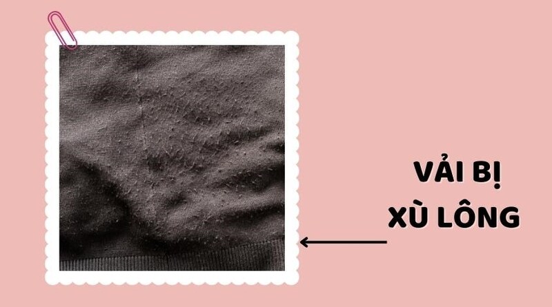 Vải len bị xù lông gây mất thẩm mỹ
