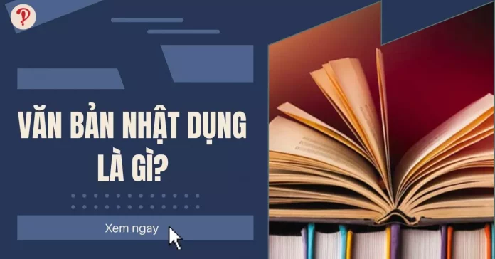 Văn bản nhật dụng là gì