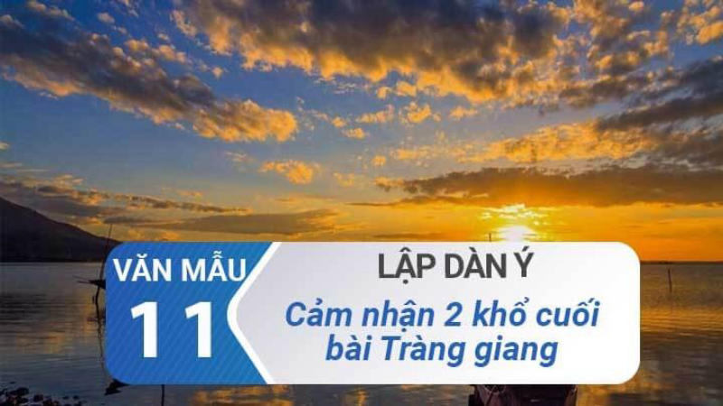 Một số mở bài cảm nhận 2 khổ thơ cuối bài Tràng giang