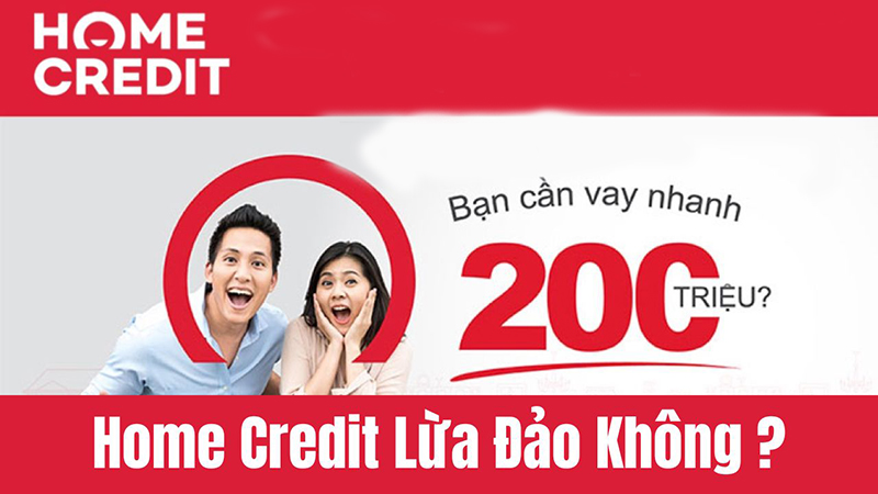 Home Credit có lừa đảo không?