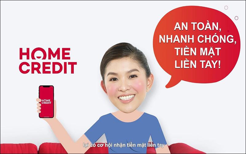 Vay tiền mặt tại Home Credit