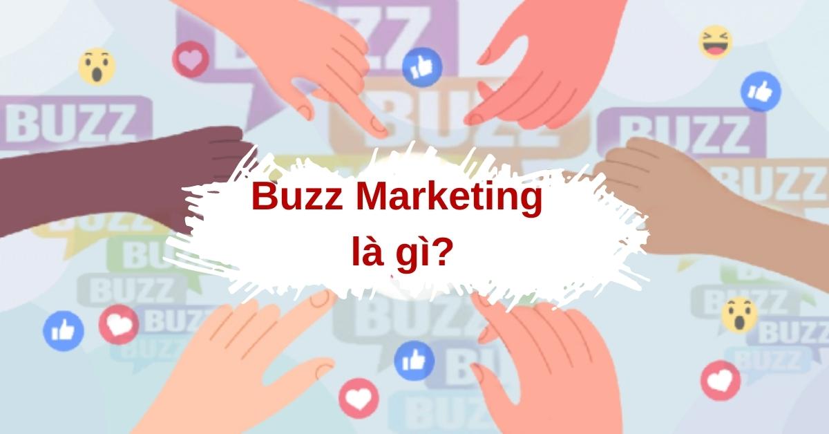 buzz marketing là gì