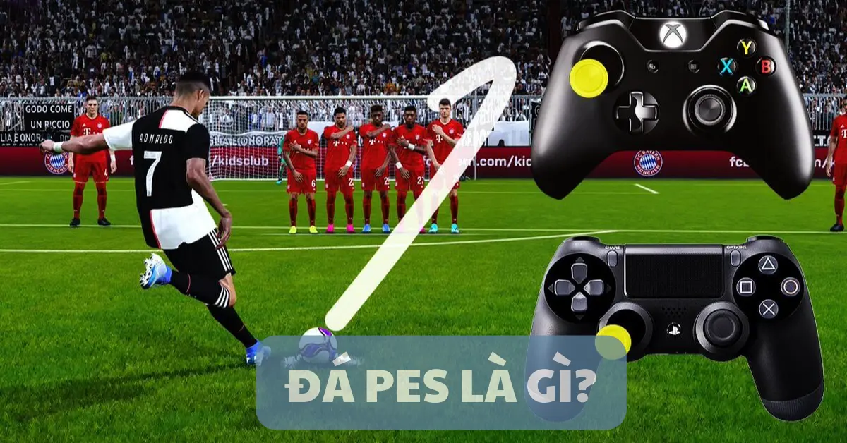 á pes là gì? Các game đá pes mới nhất hiện nay