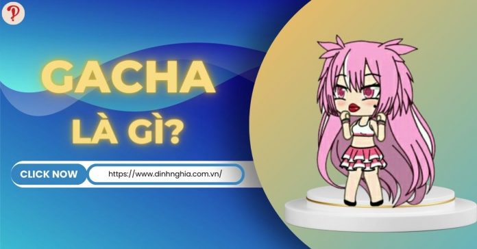 gacha là gì