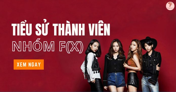 F(x) profile | Thông tin, tiểu sử về các thành viên nhóm F(x)