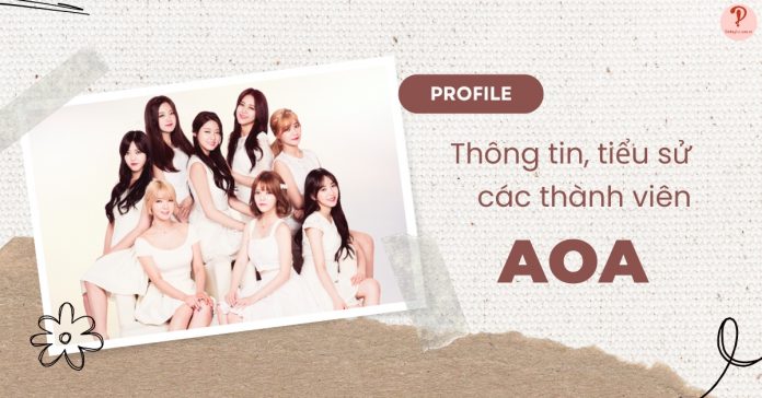 AOA profile | Thông tin, tiểu sử về các thành viên trong nhóm