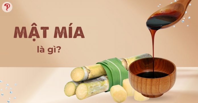 Mật mía là gì? Có tác dụng gì? Mua ở đâu, để được bao lâu?