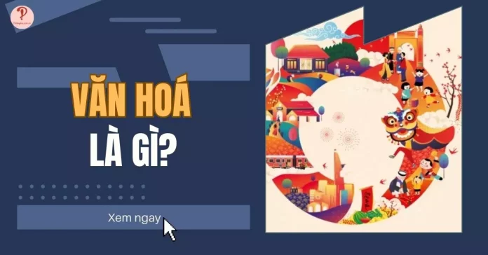 Văn hóa là gì