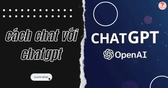 cách chat với chatgpt