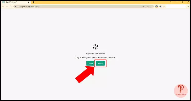 Vào trang web ChatGPT và chọn Sign up