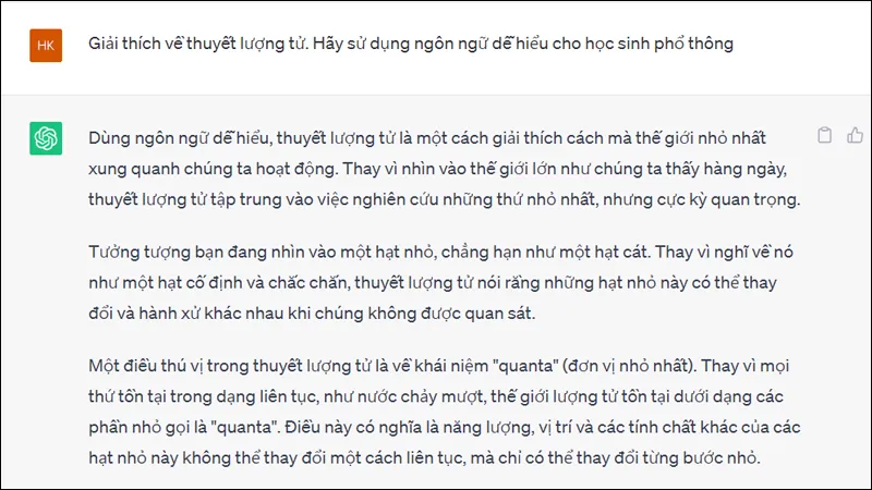 Prompt "Giải thích về thuyết lượng tử. Hãy sử dụng ngôn ngữ dễ hiểu cho học sinh phổ thông"