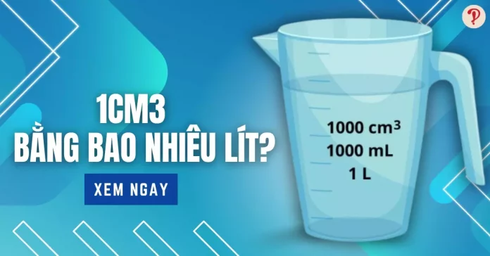 1cm3 bằng bao nhiêu lít?