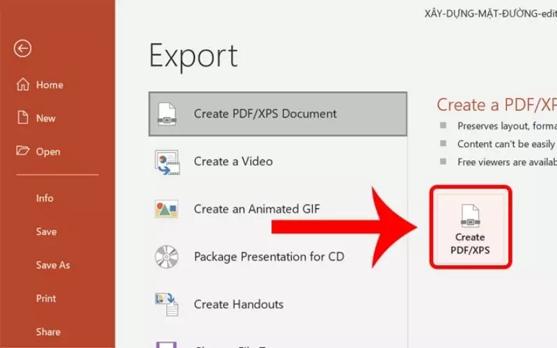 Chọn Export > Tiếp theo ấn chọn Create PDF/XPS Document > Bấm vào PDF/XPS