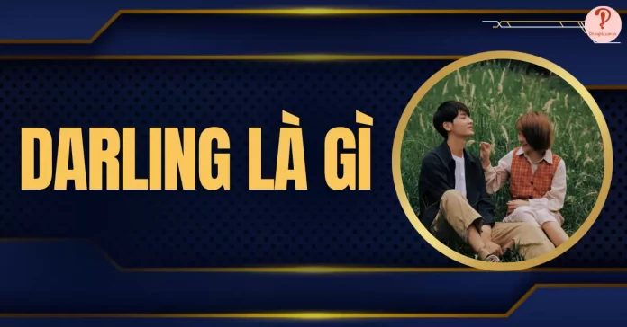 darling là gì