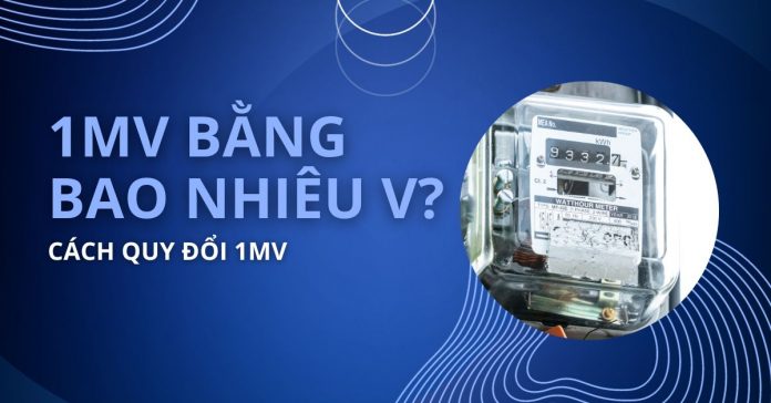 1mv bằng bao nhiêu v