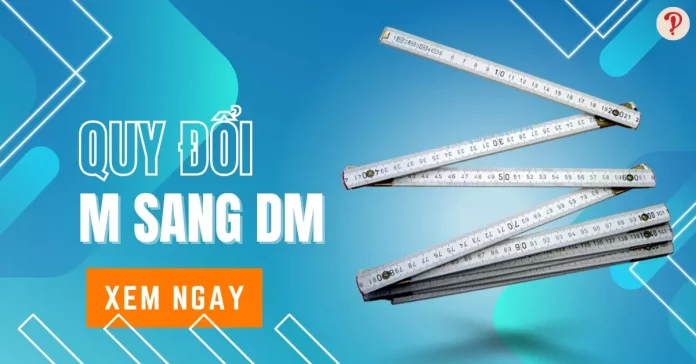 đổi m sang dm