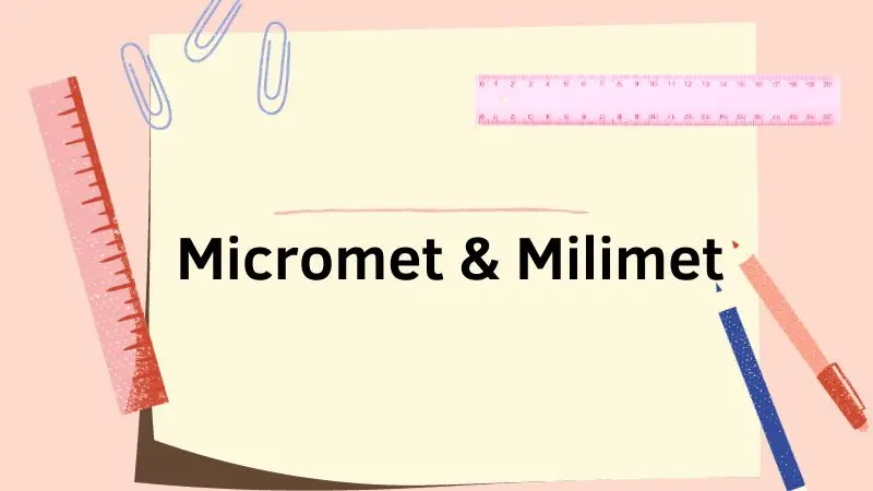 Micromet và Milimet 