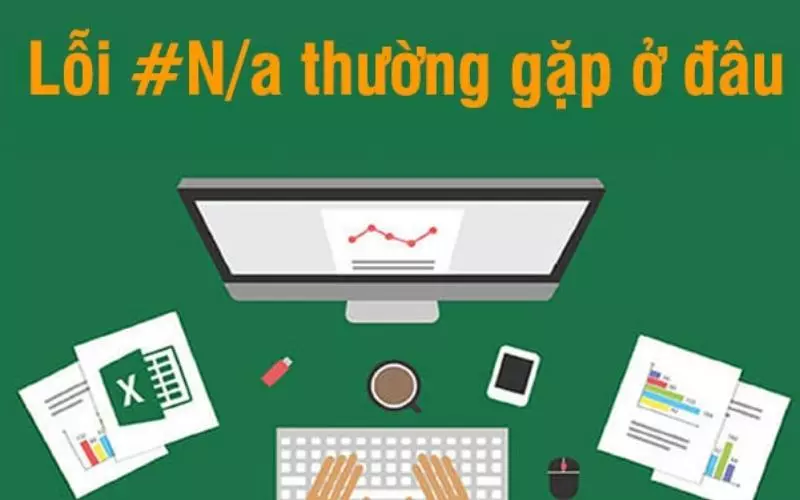 N/A có ý nghĩa thường gặp nhất là "không tìm được dữ liệu tương thích"