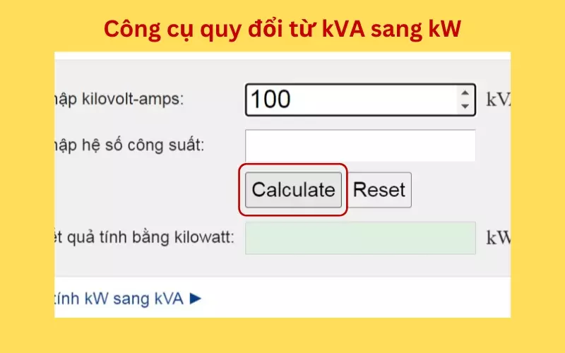 Điền số kVA bạn muốn quy đổi sang kW