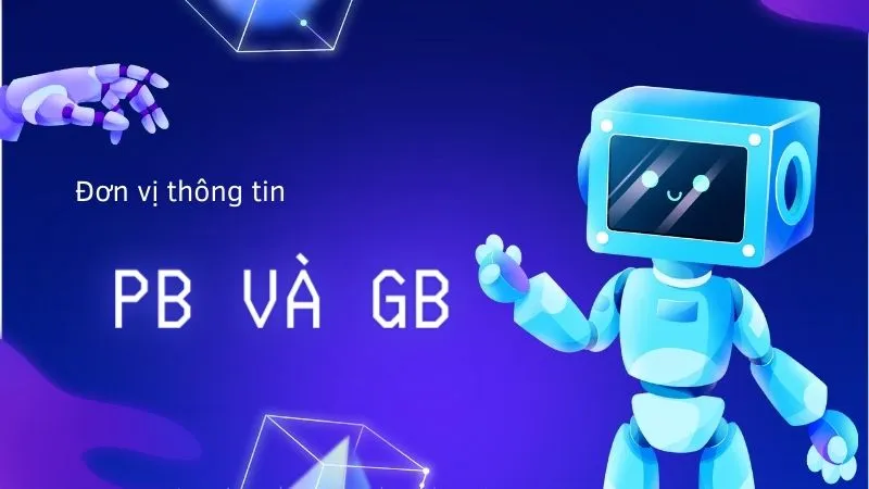 Đơn vị thông tin PB và GB