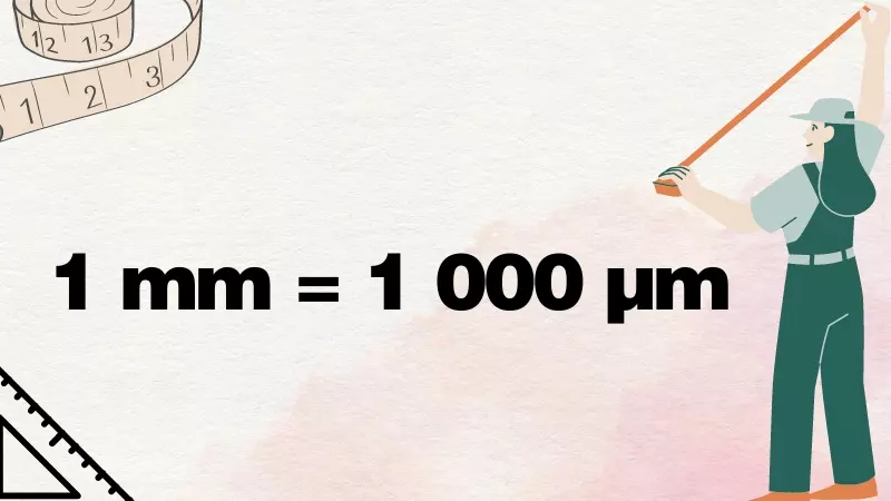 1 milimét bằng 1000 micrômét